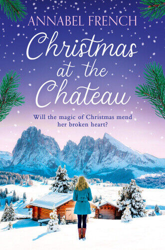 Christmas at the Chateau (The Chateau Series, Book 2) (The Chateau Series)