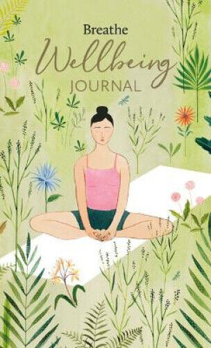 EDITORS OF BREATHE M: BREATHE WELLBEING JOURNAL by Breathe Magazine