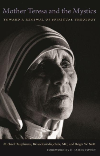 Brian Kolodiejchuk (editor) & Roger W. Nutt (editor) Mother Teresa a (Tascabile)