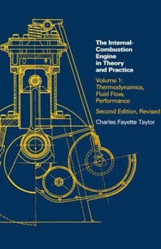 The The Internal Combustion Engine in Theory and Practice: v. 1: Internal