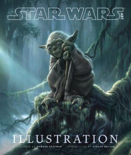Star Wars Art: Illustration (Star Wars Art Series) by Steven Heller