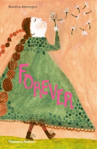 Beatrice Alemagna Forever (Copertina rigida)