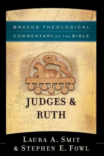 Judges & Ruth by Laura A. Smit