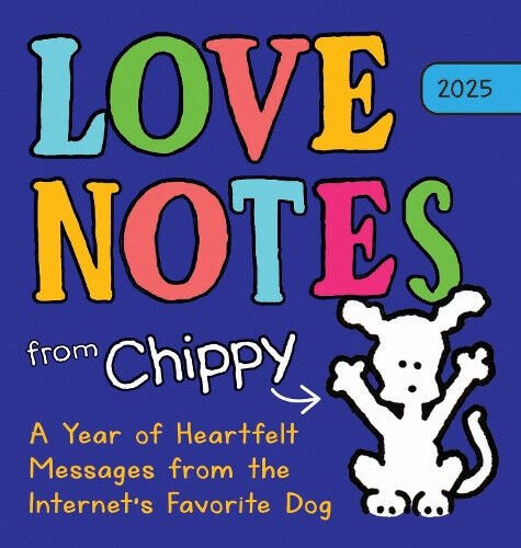 2025 Love Notes from Chippy Boxed Calendar: A Year of Heartfelt Messages from