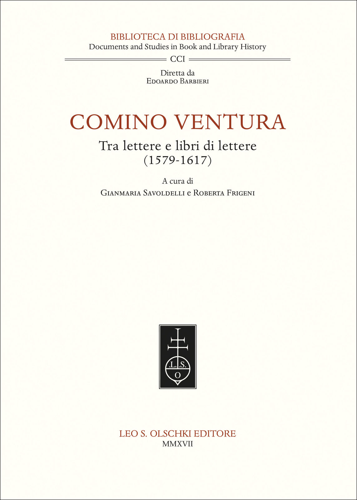 Comino Ventura Tra lettere e libri di lettere (1579-1617) 9788822264787