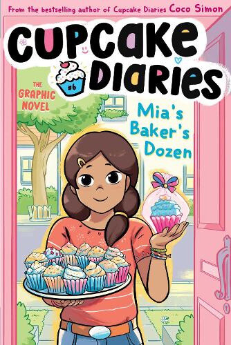 Mia's Baker's Dozen The Graphic Novel (Cupcake Diaries: The Graphic Novel)