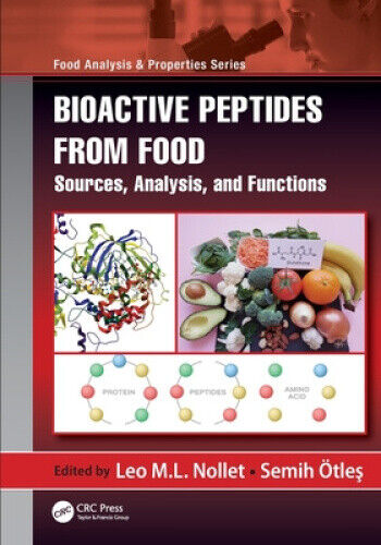 Bioactive Peptides from Food: Sources, Analysis, and Functions (Food Analysis
