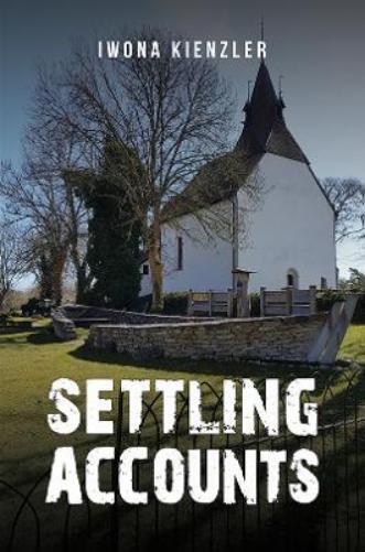 Iwona Kienzler Settling Accounts (Tascabile)