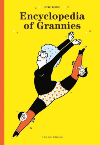 Eric Veille Encyclopedia of Grannies (Copertina rigida)