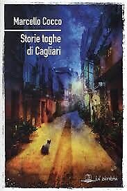 9788885586789 Storie toghe di Cagliari - Marcello Cocco