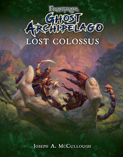 Frostgrave: Ghost Archipelago: Lost Colossus (Frostgrave: Ghost Archipelago)