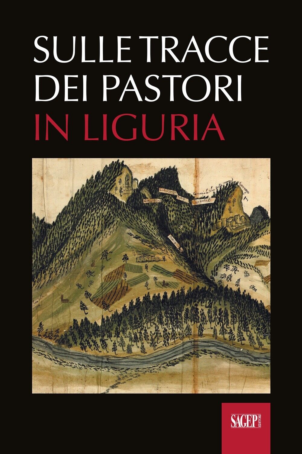 Sulle tracce dei pastori in Liguria. Eredità storiche e ambientali della transum
