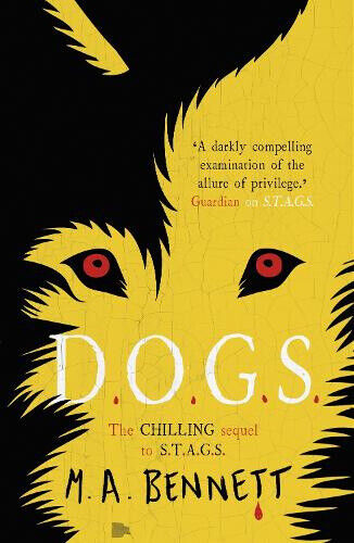 STAGS 2: DOGS by M A Bennett