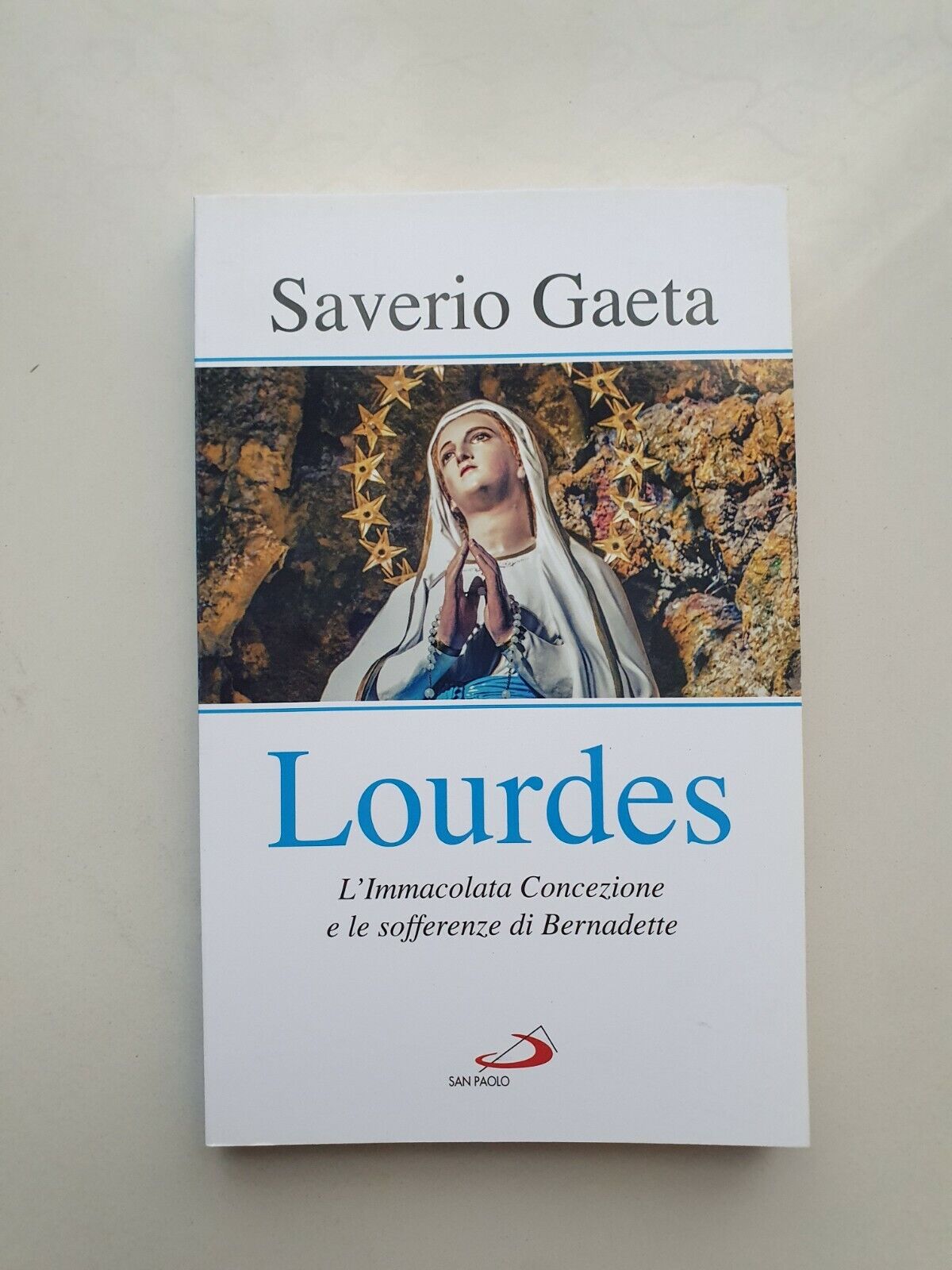 SAVERIO GAETA - LOURDES - ED.2017 SAN PAOLO*