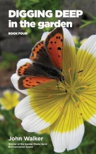 Digging Deep in the Garden: Book Four (Digging Deep in the Garden)