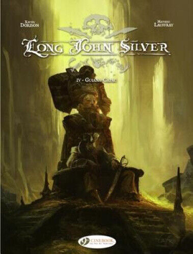 Long John Silver: v. 4: Guiana-Capac Guiana-Capac (Long John Silver)
