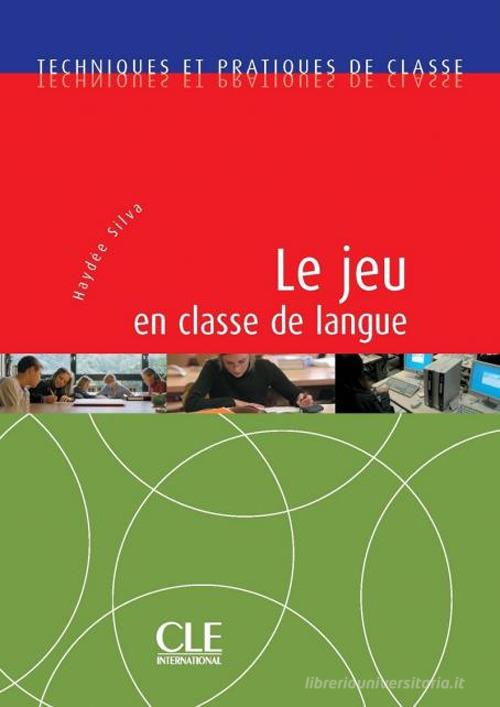 9782090353495 Le jeu en classe de langue - Hayd'ee Silva