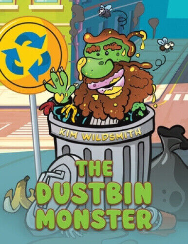 The Dustbin Monster by Kim Wildsmith