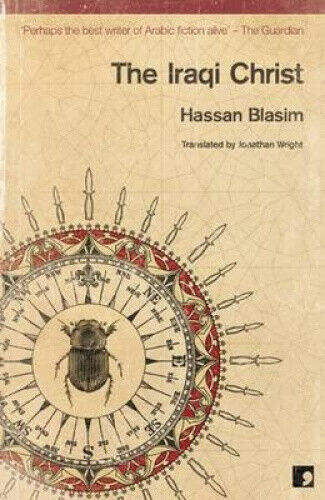 The Iraqi Christ by Hassan Blasim