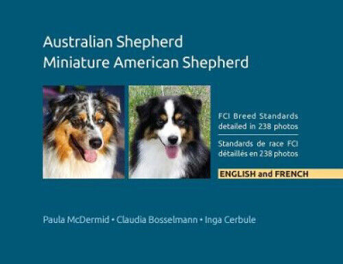Australian Shepherd, Miniature American Shepherd: FCI Breed Standards detailed