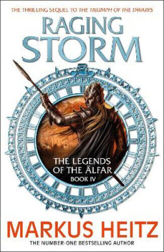 Raging Storm: The Legends of the Alfar Book IV (The Legends of the AElfar)