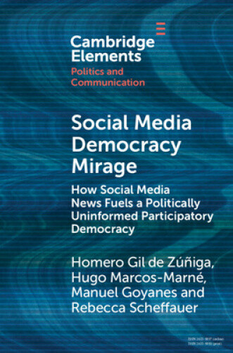 Social Media Democracy Mirage: How Social Media News Fuels a Politically