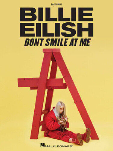 Billie Eilish - Don't Smile at Me: Easy Piano Songbook by Billie Eilish