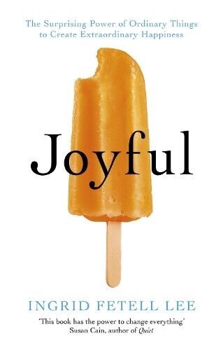 Ingrid Fetell Lee Joyful (Tascabile)