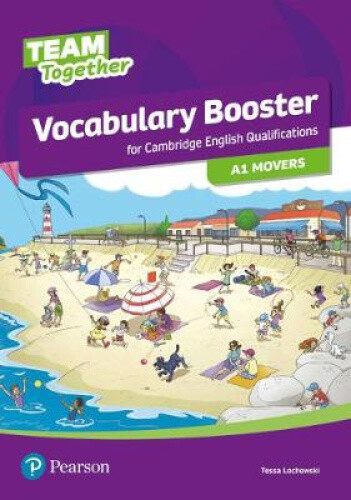 Team Together Vocabulary Booster for A1 Movers by Tessa Lochowski