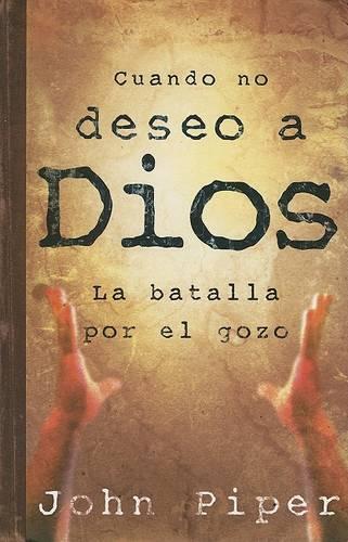 Cuando No Deseo a Dios (Tascabile)