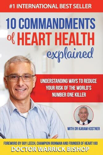 10 Commandments of Heart Health Explained: Understanding the Cause and