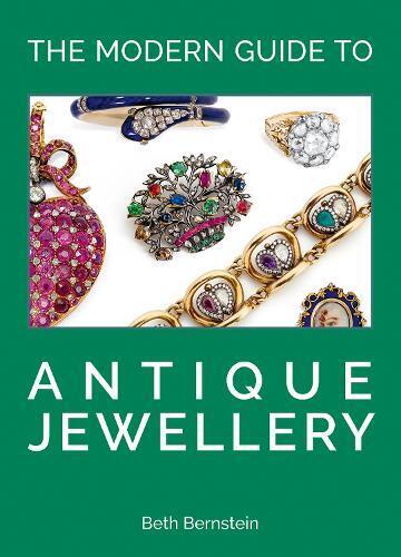 Beth Bernstein The Modern Guide to Antique Jewellery (Copertina rigida)
