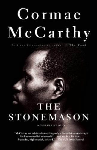 Cormac McCarthy The Stonemason (Tascabile) Vintage International