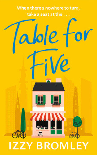 Table for Five by Bromley, Izzy