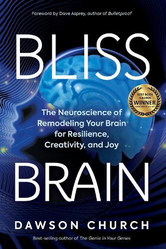 Dawson Church Bliss Brain (Tascabile)