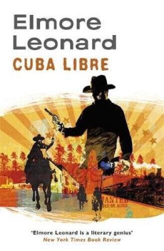 Cuba Libre by Elmore Leonard