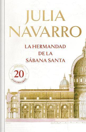 Julia Navarro La hermandad de la Sábana Santa (20 Aniversario (Copertina rigida)