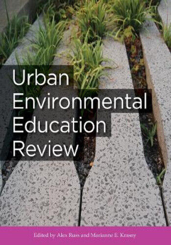 Urban Environmental Education Review (Cornell Series in Environmental Education)