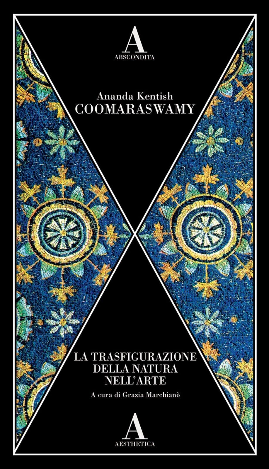 La trasfigurazione della natura nell’arte - Ananda Kentish Coomaraswamy