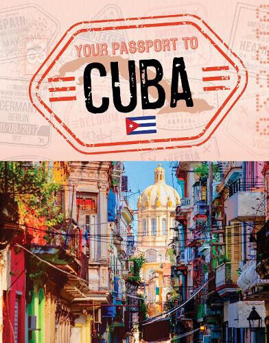Your Passport to Cuba (World Passport) by Ruth Manning