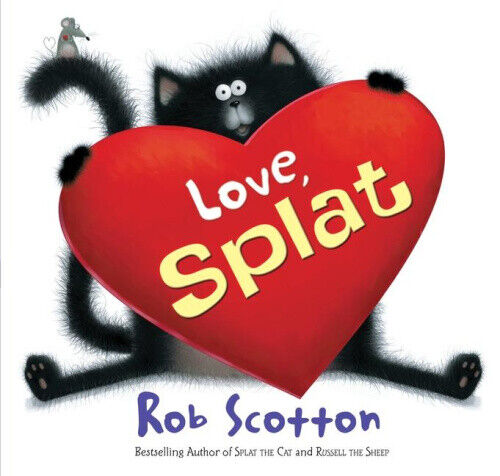 Love, Splat (Splat the Cat) by Rob Scotton