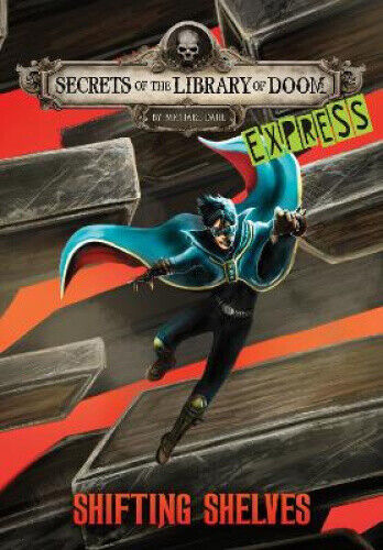 Shifting Shelves - Express Edition (Secrets of the Library of Doom - Express