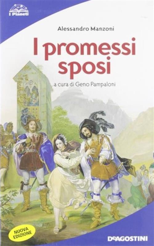 I Promessi Sposi Alessandro Manzoni De Agostini 2006