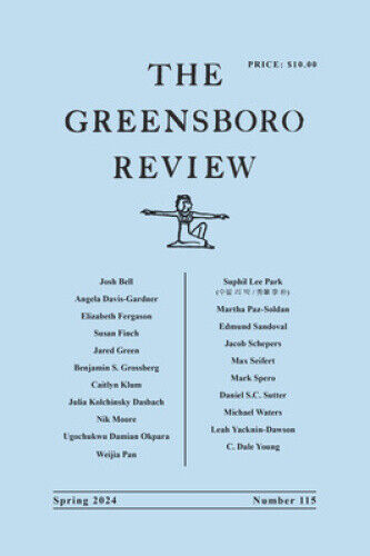 The Greensboro Review: Number 115, Spring 2024 by Terry L. Kennedy