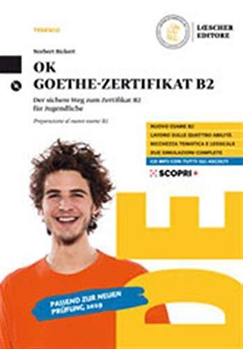 9788858336137 OK Goethe Zertifikat B2. Der sichere Weg zum Zerti... Con CD-Audio