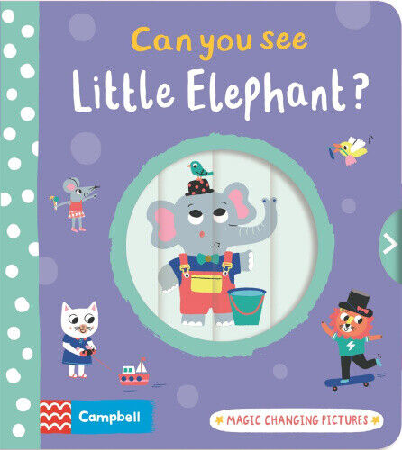 Can you see Little Elephant?: Magic changing pictures (Can You See?)