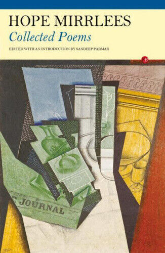 Collected Poems: Collected Poems by Hope Mirrlees