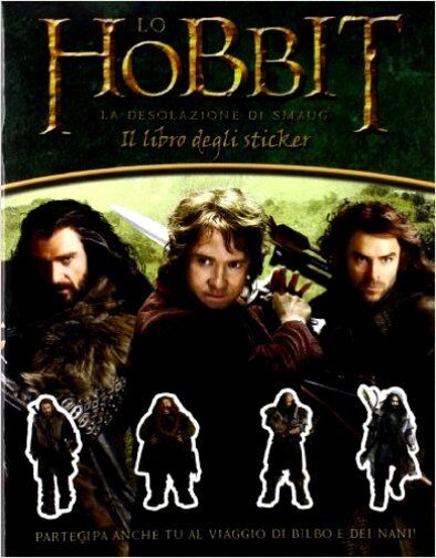 Lo Hobbit. La desolazione di Smaug. Il libro degli sticker - Ed. Bompiani