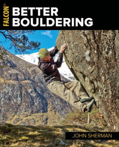 Better Bouldering by Sherman, John