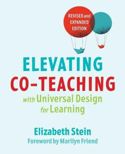 Elevating Co-teaching with Universal Design for Learning by Elizabeth Stein